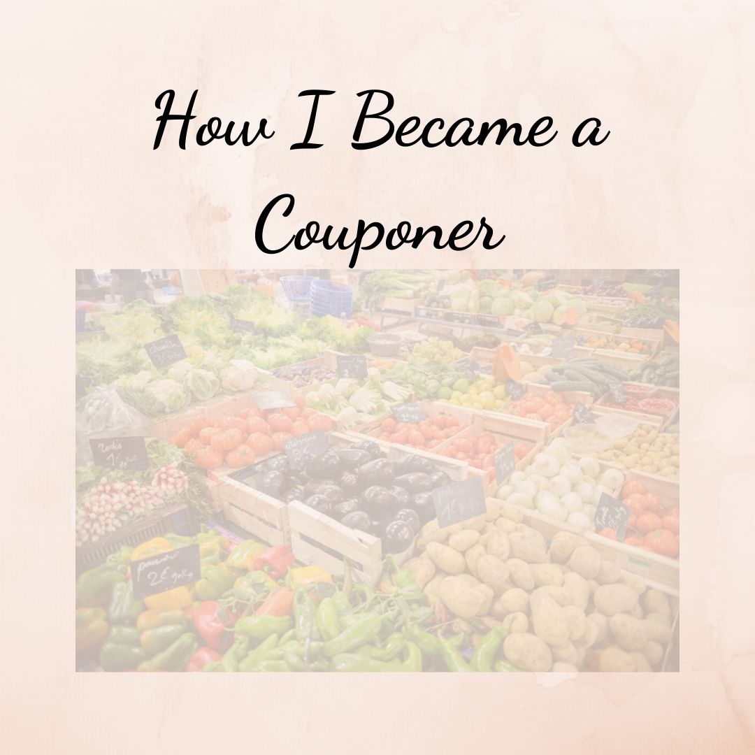 How I Became a Couponer