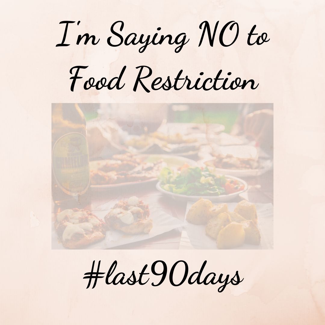 Why I Am NOT Giving Up Any Food for #Last90Days
